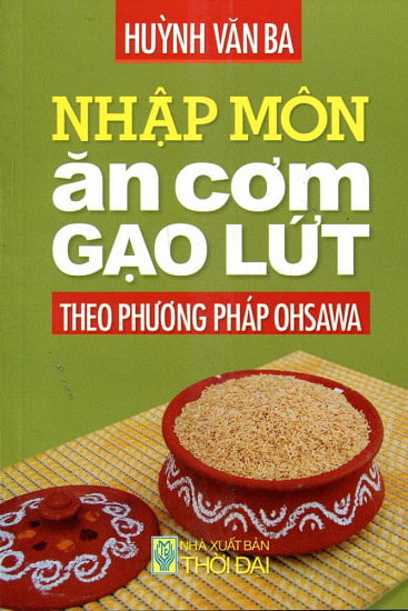 Fahasa - nhập môn ăn cơm gạo lứt theo phương pháp ohsawa