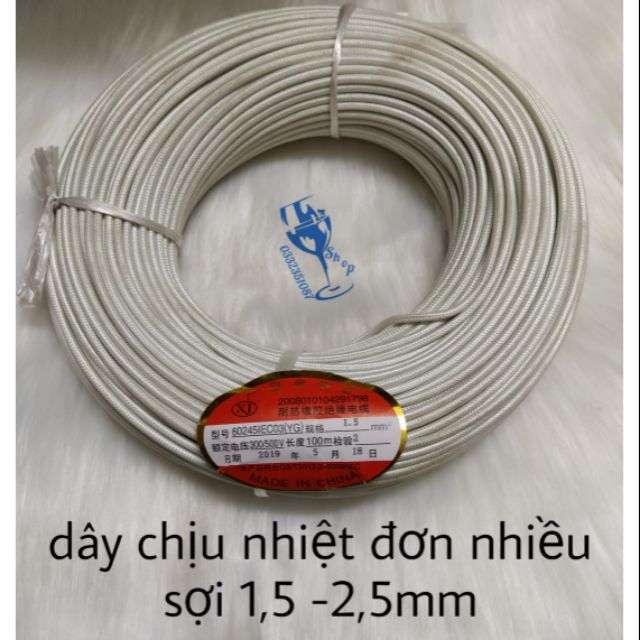 Dây chịu nhiệt đơn, lõi nhiều sợi 1,5mm -2,5mm