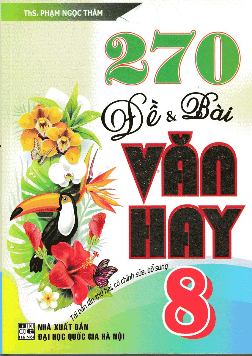 270 đề và bài văn hay lớp 8