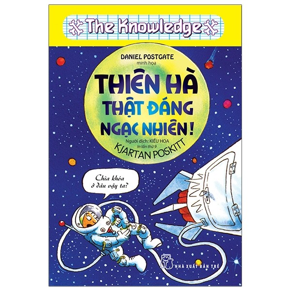 Thiên Hà Thật Đáng Ngạc Nhiên