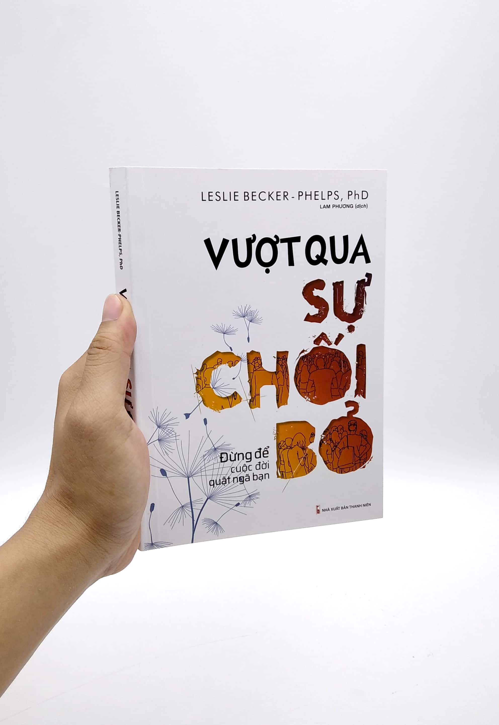 Sách: Vượt Qua Sự Chối Bỏ