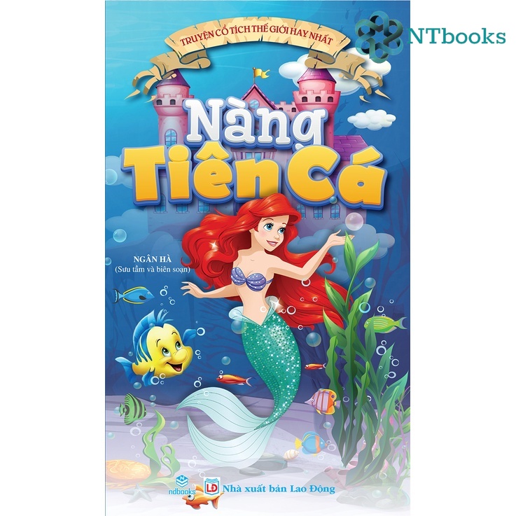 Sách - Truyện cổ tích thế giới hay nhất - Nàng tiên cá - NTbooks