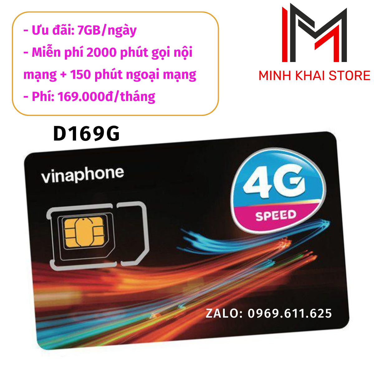 Sim 4g vina gói d169g 7gb/ngày +150 phút gọi ngoại mạng + miễn phí gọi nội mạng vinaphone - phí hàng tháng 169.000đ . freeship - chưa kích hoạt.