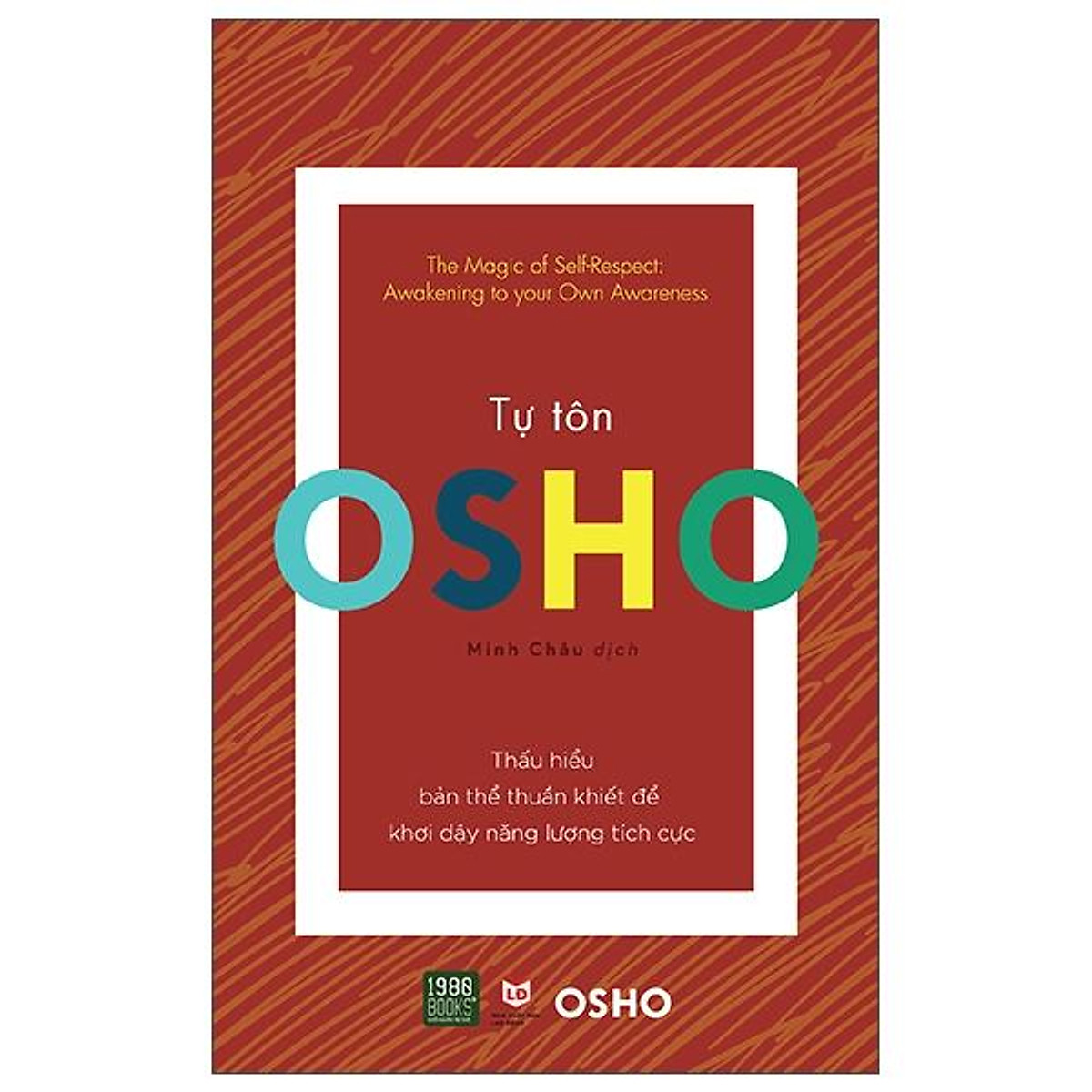 Tác giả: Osho Tự Tôn