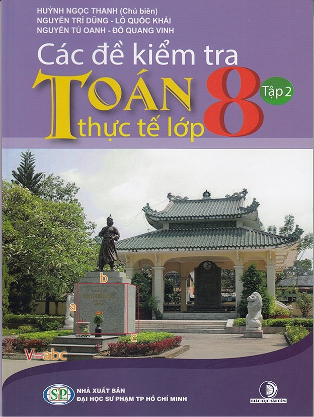 Fahasa - các đề kiểm tra toán thực tế lớp 8 - tập 2