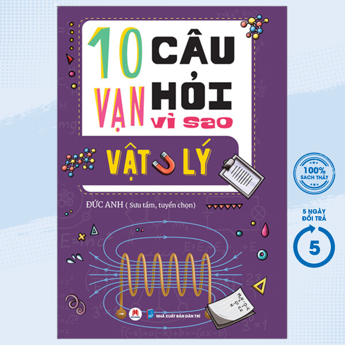 Sách - 10 vạn câu hỏi vì sao? – vật lý - hh - newshop