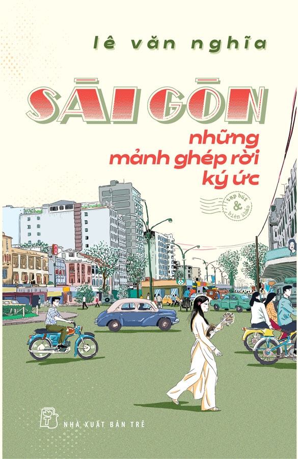 Sách NXB Trẻ - SÀI GÒN NHỮNG MẢNH GHÉP RỜI KÝ ỨC