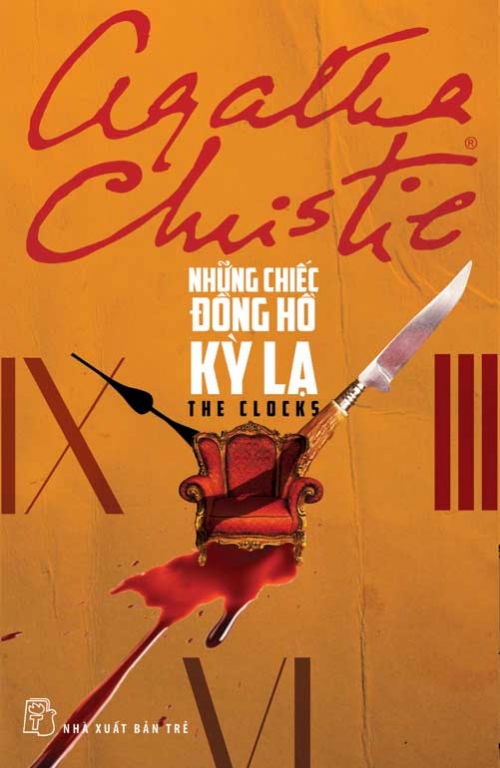 Sách NXB Trẻ - Agatha Christie. Những chiếc đồng hồ kỳ lạ