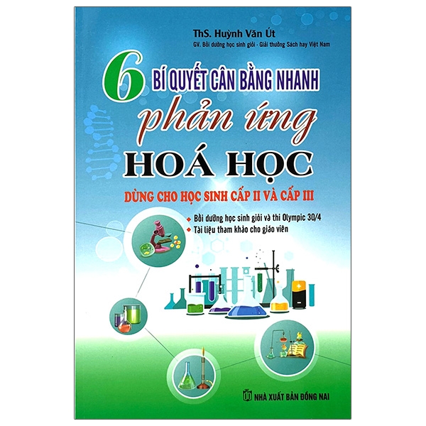 Fahasa - 6 Bí Quyết Cân Bằng Nhanh Phản Ứng Hóa Học Cấp 2-3