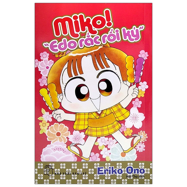 Nxb trẻ - truyện tranh - miko selection - edo rắc rối ký