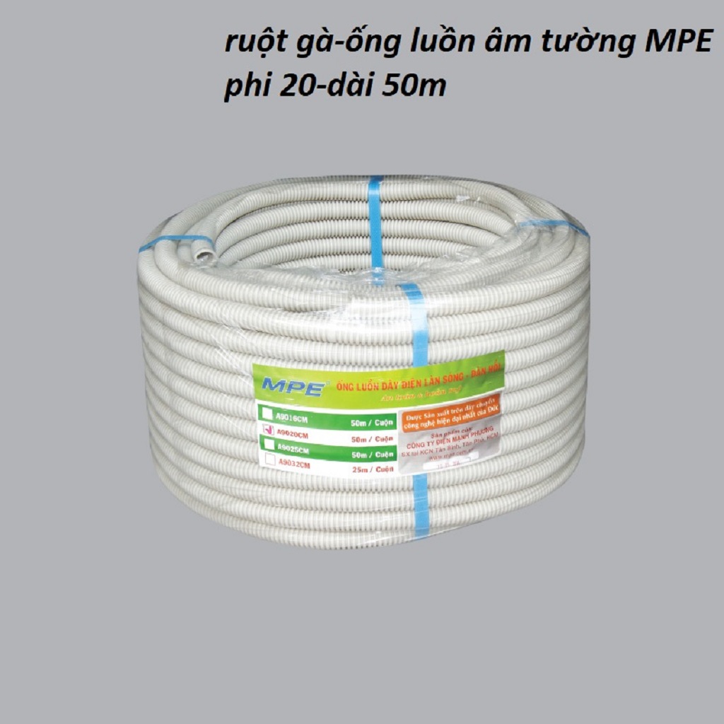[HCM]RUỘT GÀ ỐNG LUỒN DÂY ĐIỆN ÂM TƯỜNG MPE CÁC LOẠI