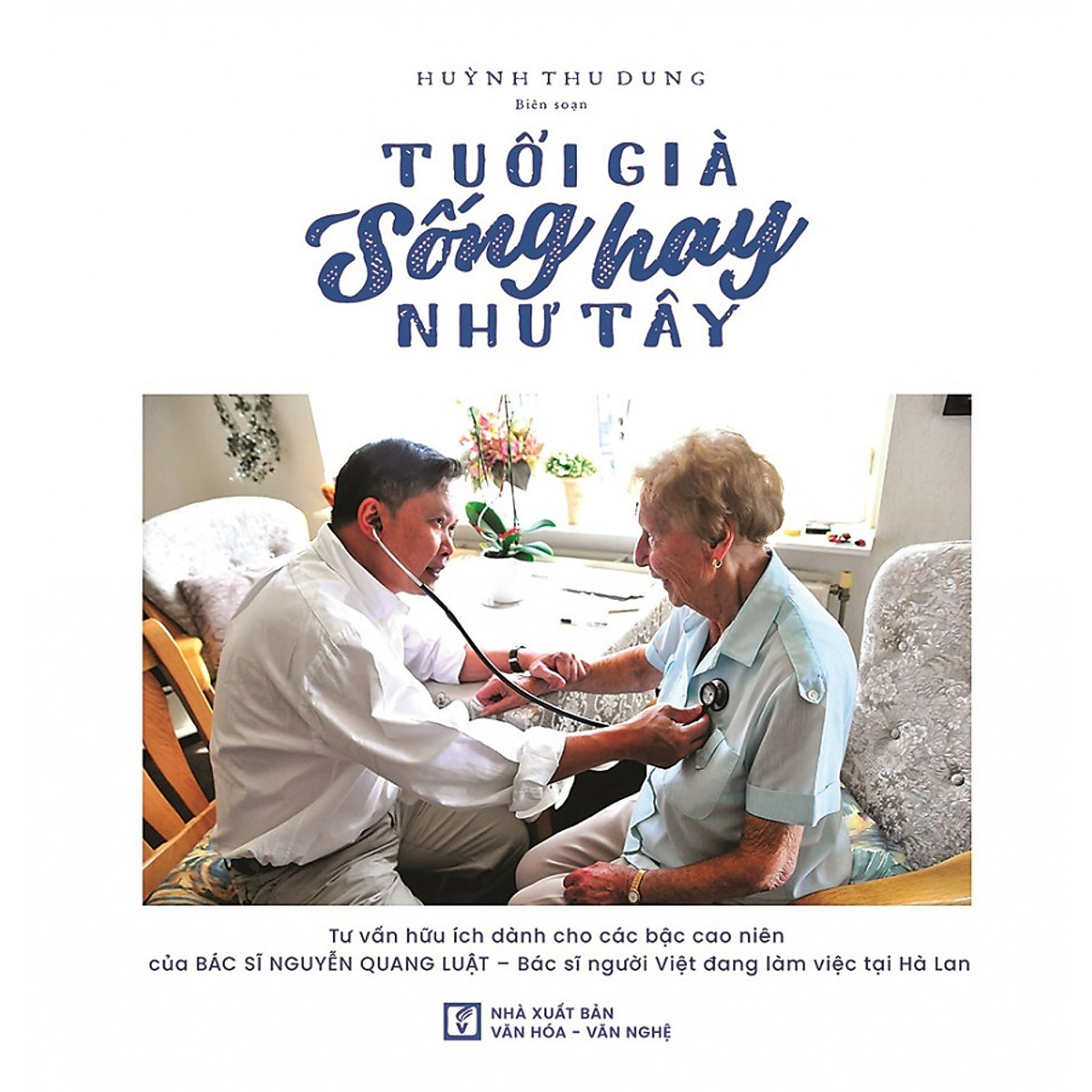 Nxbhcm - sách tuổi già sống hay như tây