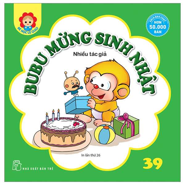 Fahasa - bé học lễ giáo - bubu tập 39: mừng sinh nhật