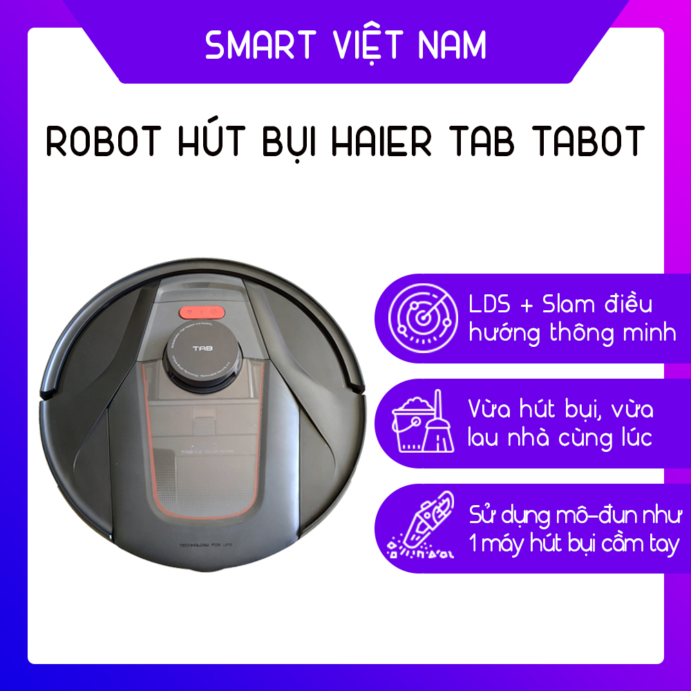 Robot Hút Bụi Lau Nhà HAIER TAB TABOT - Hàng nhập chính hãng có bảo hành