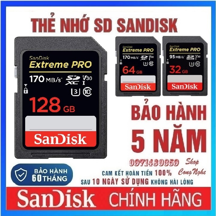 Thẻ nhớ SD Sandisk 128GB 64GB 32GB 16GB Extreme Pro upto 170MB s