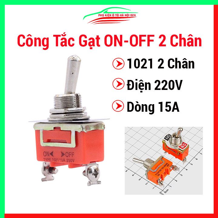 Công tắc gạt on-off 2 chân 1021 220v-15a