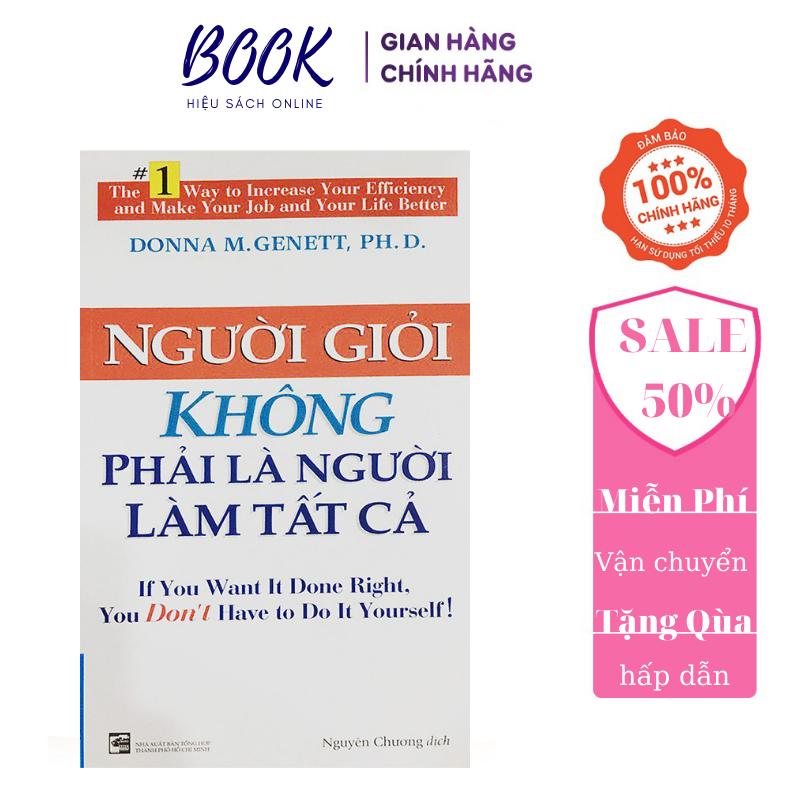Người giỏi không phải là người làm tất cả