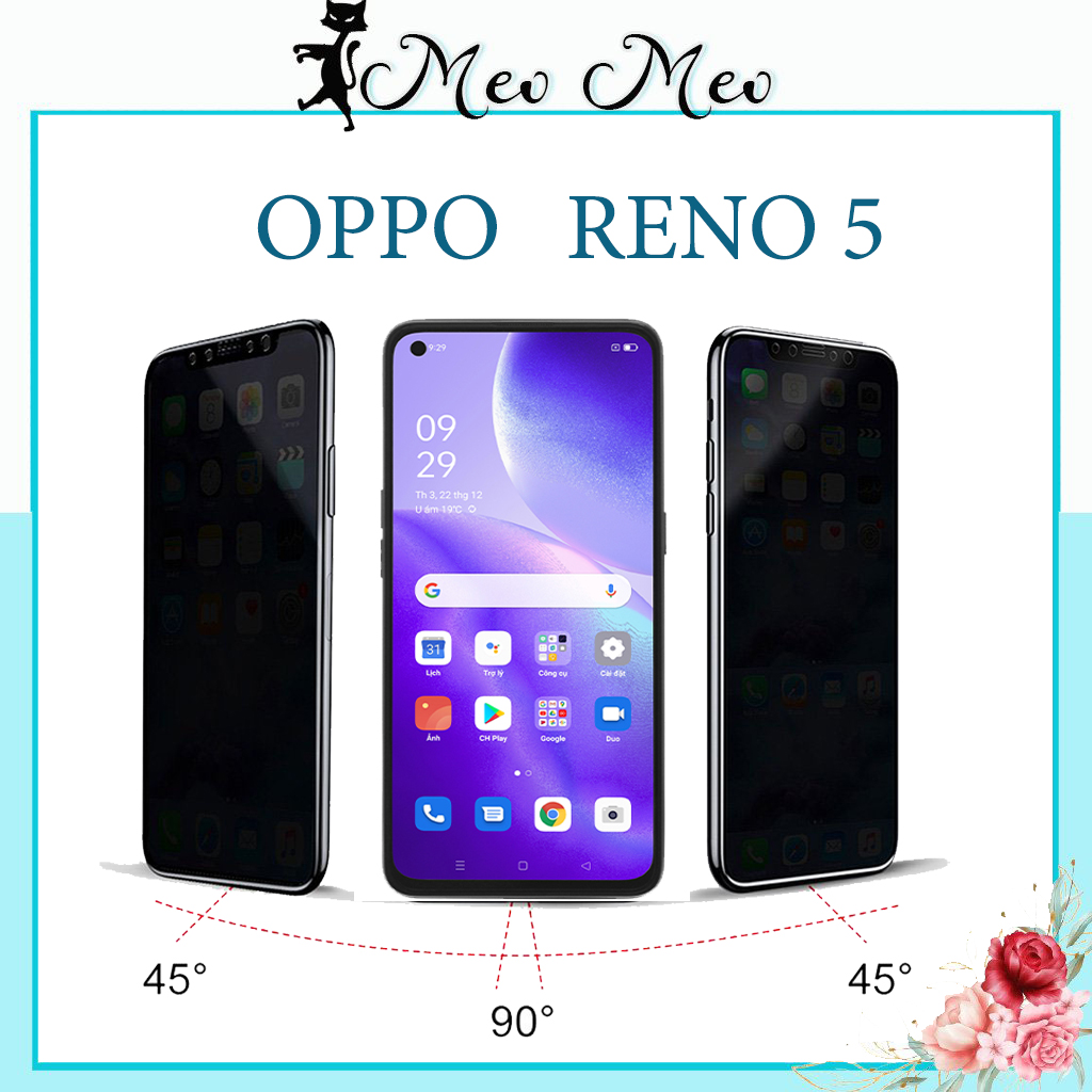 Kính cường lực chống nhìn trộm Oppo Reno 5 độ cứng 9H bảo vệ tuyệt đối sự riêng tư