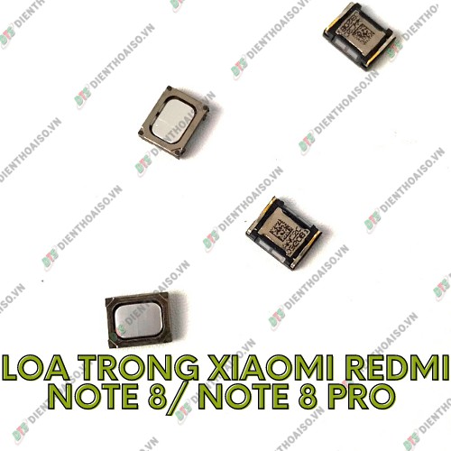 Loa nghe xiaomi redmi note8 pro ,redmi note 8 (loa trong)