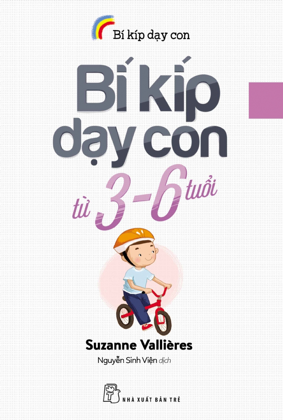 Bí kíp dạy con - bí kíp dạy con từ 3 - 6 tuổi
