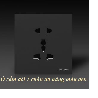Ổ cắm đôi 5 chấu đa năng