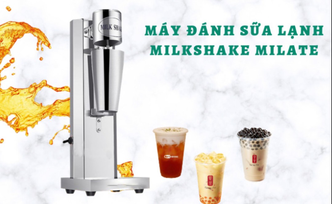 MÁY ĐÁNH BỌT SỮA, LẮC TRÀ SỮA MILK SHAKE