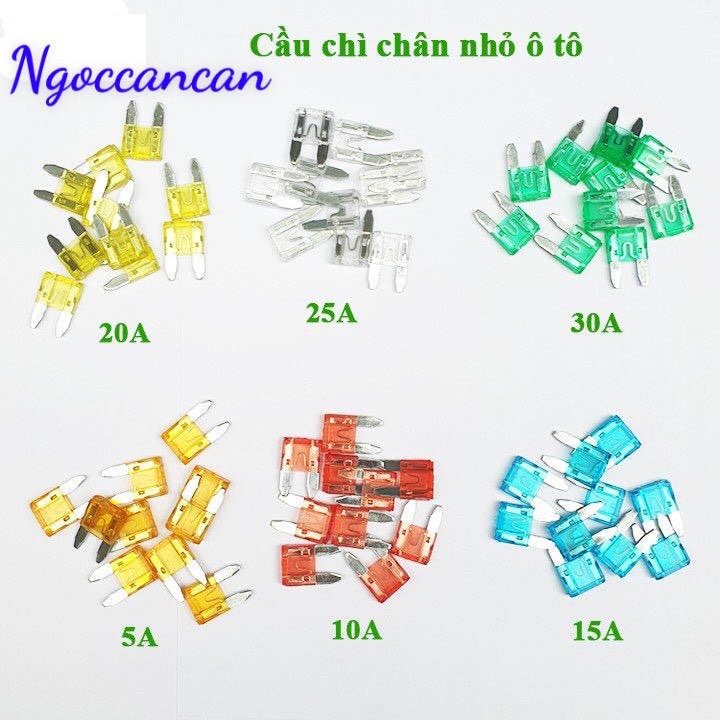 Combo 10 Cầu Chì Ô Tô Xe Hơi Chân Nhỏ 5A, 10A, 15A, 20A, 25A, 30A