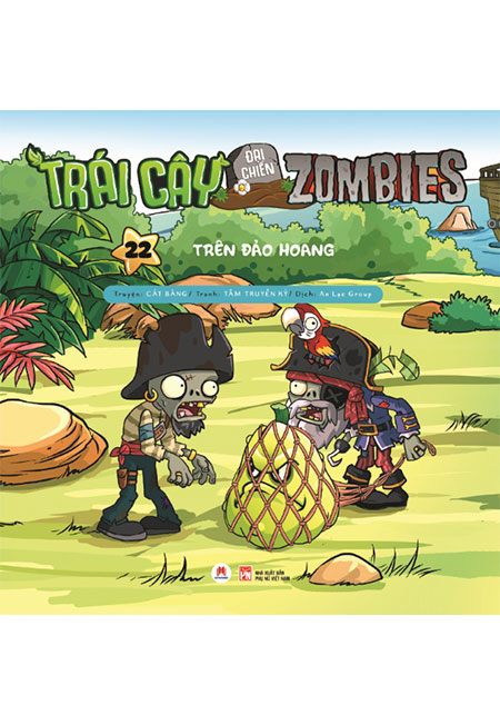 Trái Cây Đại Chiến Zombies - Tập 22: Trên Đảo Hoang (Tái bản năm 2020)