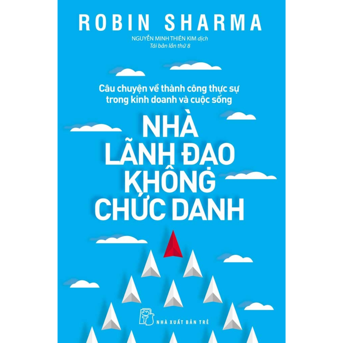 Sách - nhà lãnh đạo không chức danh - robin sharma