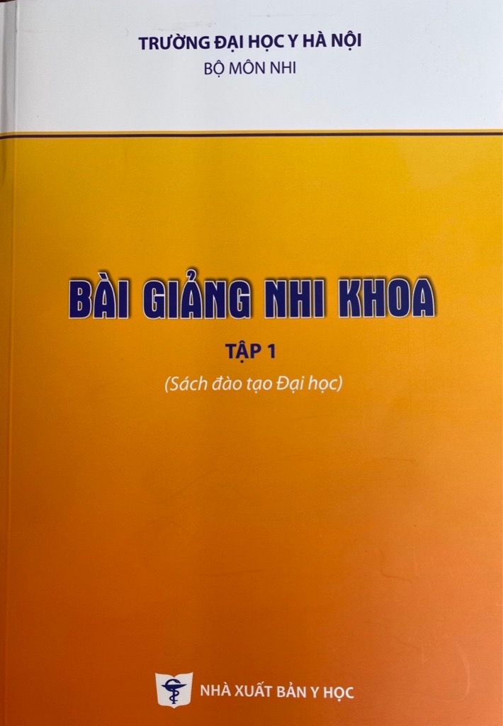 Bài giảng nhi khoa tập 1