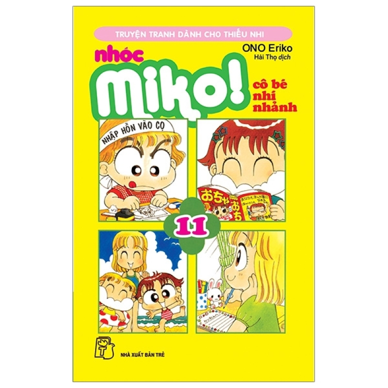 Fahasa - Nhóc Miko! Cô Bé Nhí Nhảnh - Tập 11 (Tái Bản 2020)