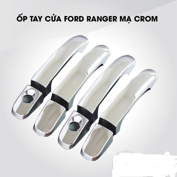 ỐP TAY NẮM VÀ HÕM CỬA FORD RANGER 2015 đến 2022 - bộ 4 tay cửa