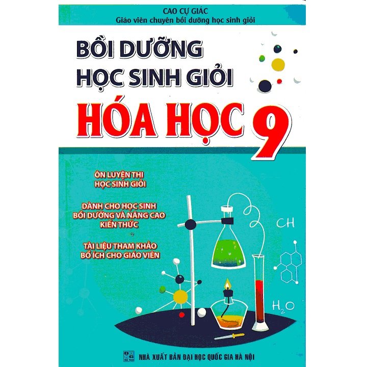 Sách Tham Khảo - Bồi Dưỡng Học Sinh Giỏi Hóa Học 9 - Cao Cự Giác - Newshop