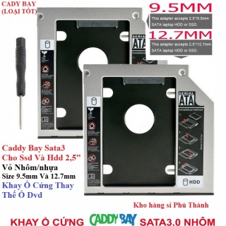 Caddy Bay Sata3 Tốt Cho Ssd Và Hdd 2,5 Size 9.5mm Và 12.7mm Khay Ổ Cứng Thay Thế Ổ Dvd thumbnail