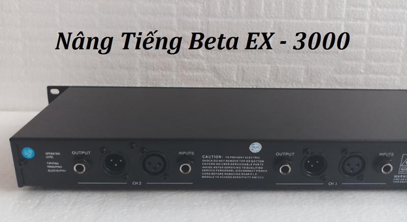 Nâng tiếng Beta EX-3000 - EX300