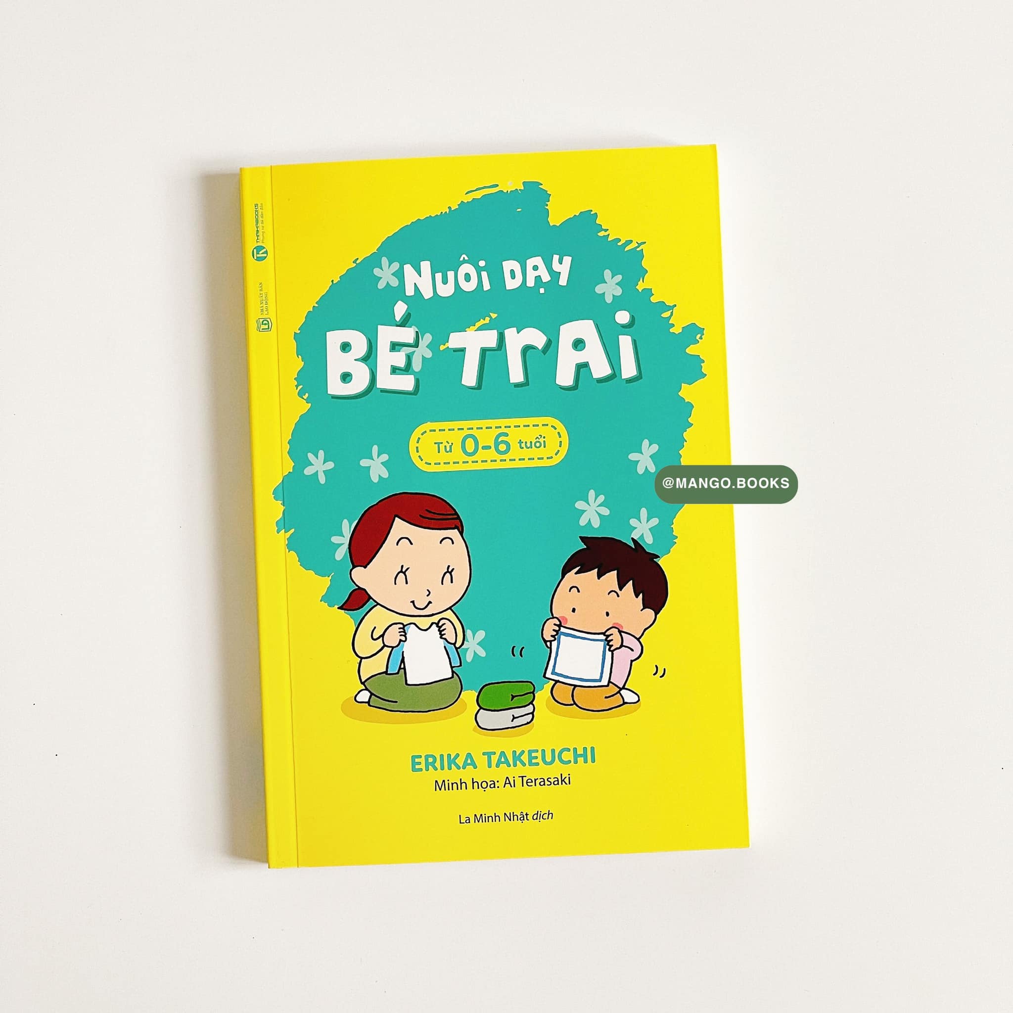 Sách Nuôi Dạy Bé Trai Từ 0 - 6 Tuổi