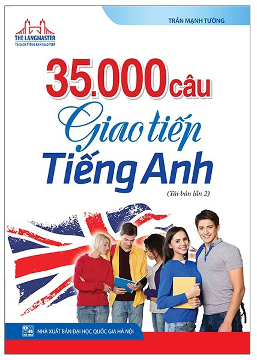 THE LANGMASTER - 35000 CÂU GIAO TIẾP TIẾNG ANH