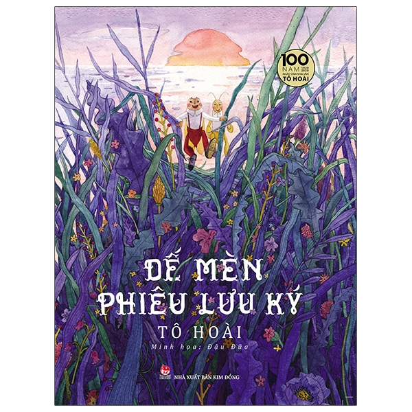 Fahasa - Dế Mèn Phiêu Lưu Ký - Đậu Đũa Minh Họa - Ấn Bản Kỉ Niệm 100 Năm Tô Hoài