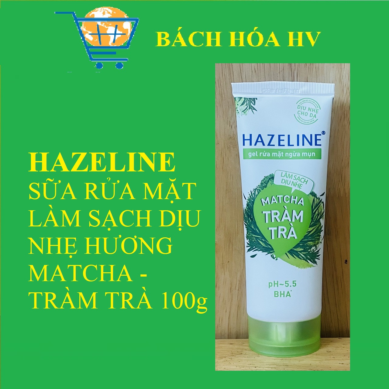 HAZELINE sữa rửa mặt 100g - BACH HOA HV