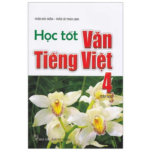 Fahasa - học tốt văn - tiếng việt 4 - tập 2