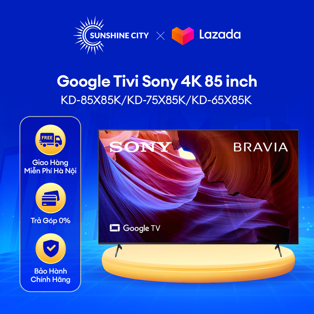 Google tivi sony 4k 85 inch kd-85x85k/ kd-75x85k/ kd-65x85k