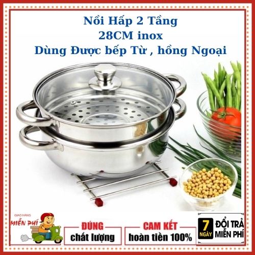 Nồi Hấp inox 2 tầng 28cm. dùng được cho bếp từ và hồng ngoại.