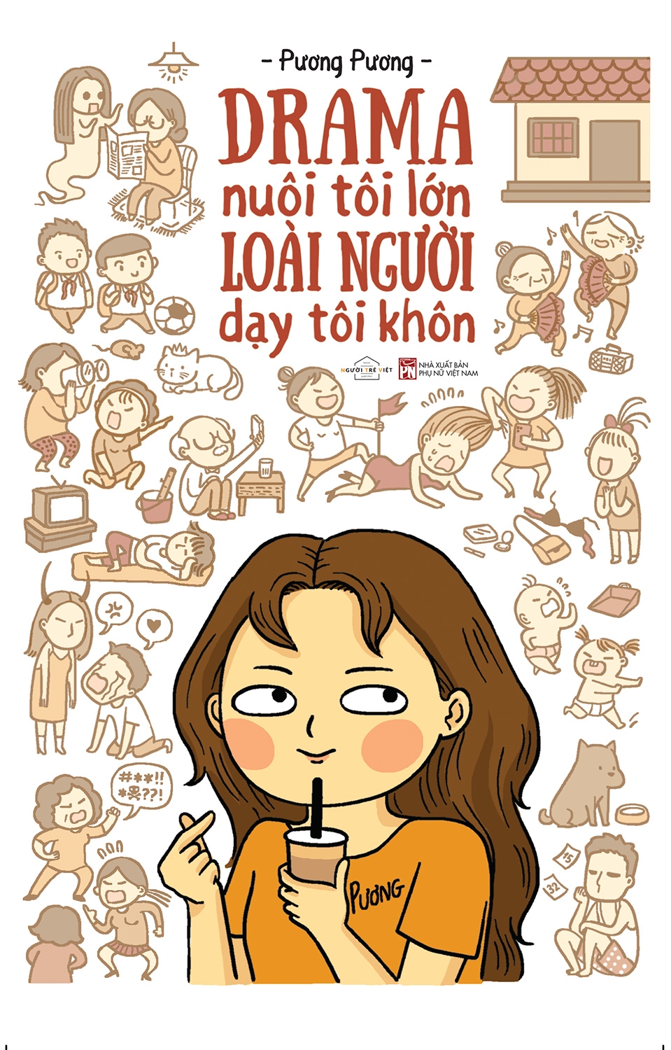 Fahasa - Drama Nuôi Tôi Lớn Loài Người Dạy Tôi Khôn
