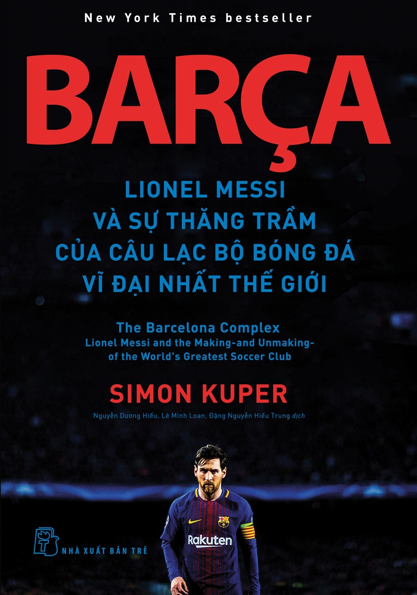 Sách nxb trẻ - barça - lionel messi và sự thăng trầm của câu lạc bộ bóng đá vĩ đại nhất thế giới