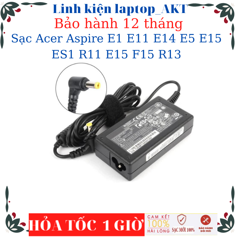 Sạc laptop Acer Aspire E1 E11 E14 E5 E15 ES1 R11 E15 F15 R13- Sạc 19V-3.42A chân vàng