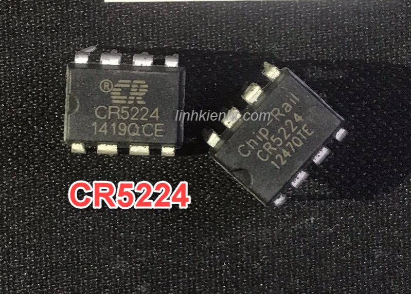 Linh kiện ic nguồn cr5224 5224 dip-8