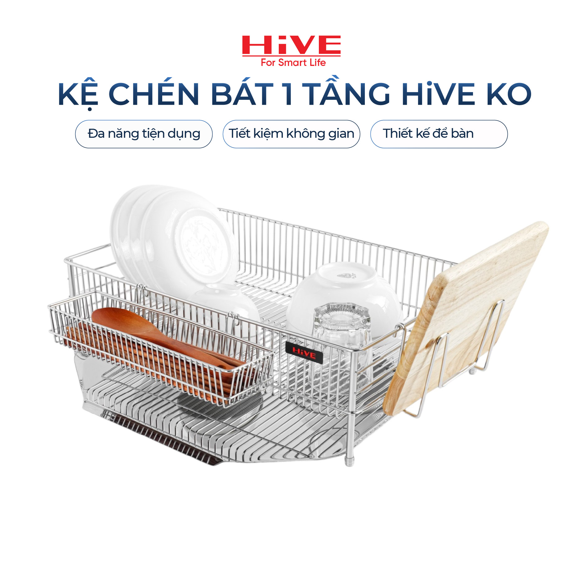 Kệ (giá) để chén bát HiVE KO 1 tầng inox 304