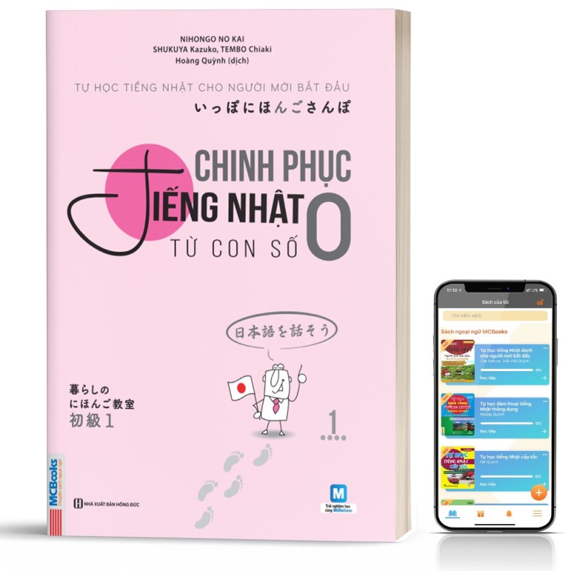 Chinh Phục Tiếng Nhật Từ Con Số 0 Cho Người Mới Bắt Đầu Tập 1 - Học Kèm App Online