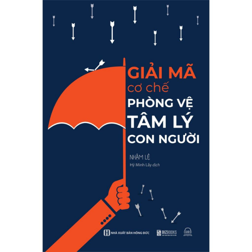 Sách - giải mã cơ chế phòng vệ tâm lý con người