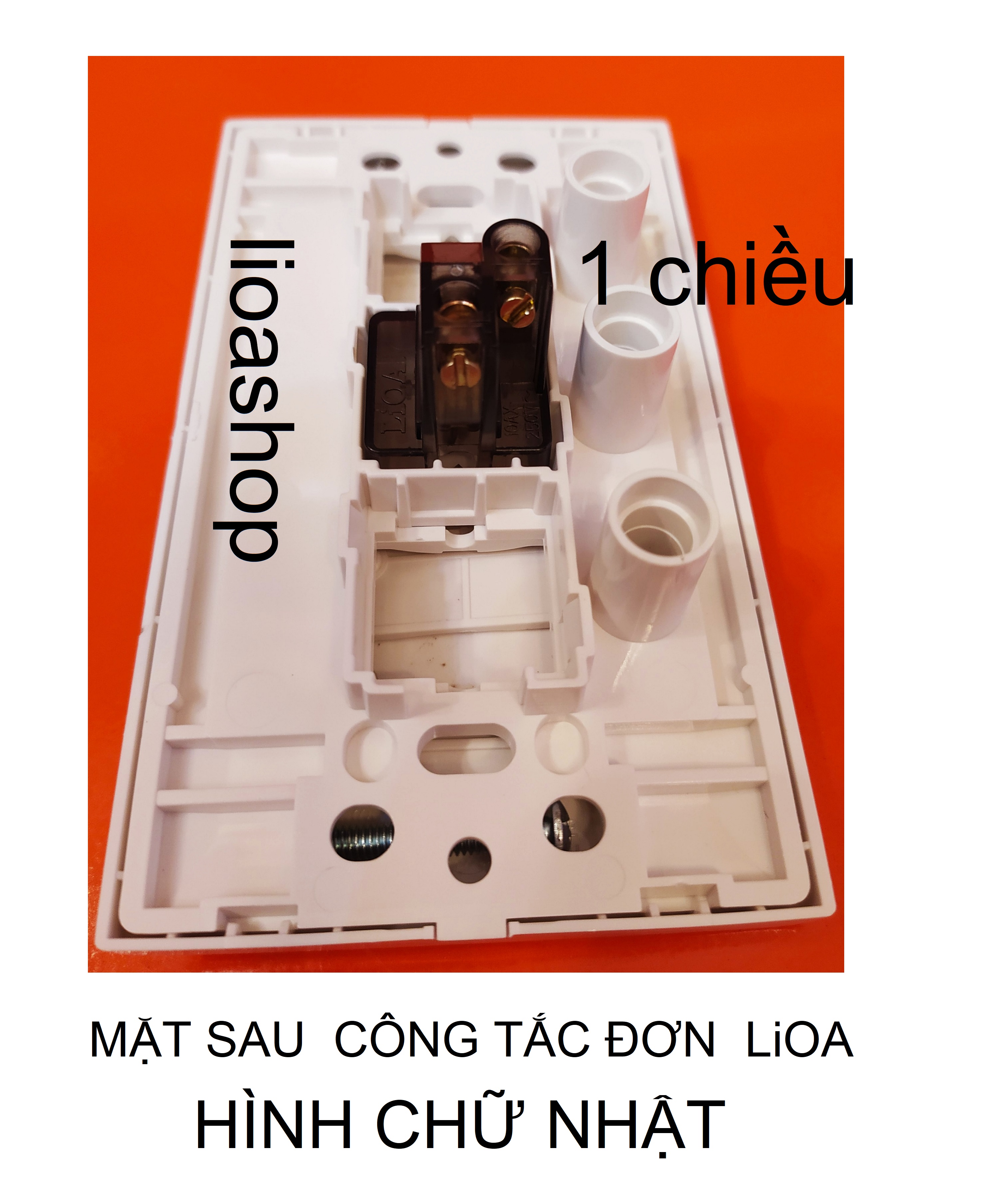 CÔNG TẮC ĐƠN 1 CHIỀU VÀ 2 CHIỀU LiOA PHÍM TO CHỮ NHẬT.